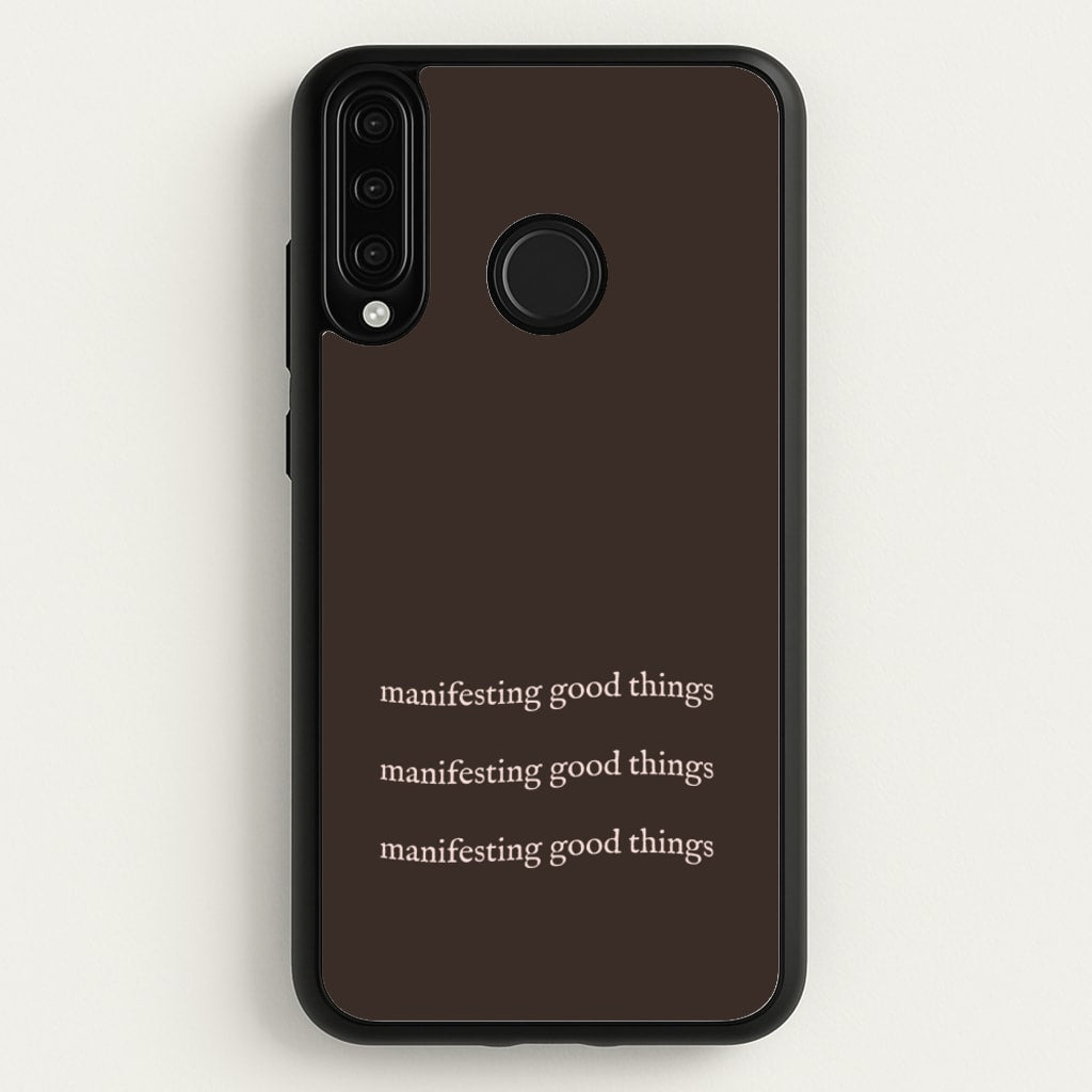 Manifesting Good Things - Clean Girl Aesthetic Phone Case for Huawei P30 Lite