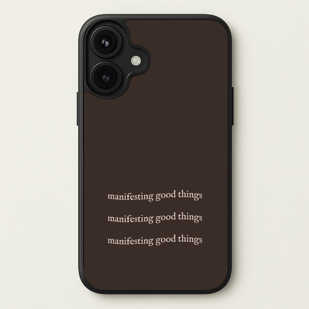 Manifesting Good Things Phone Case for iPhone 17