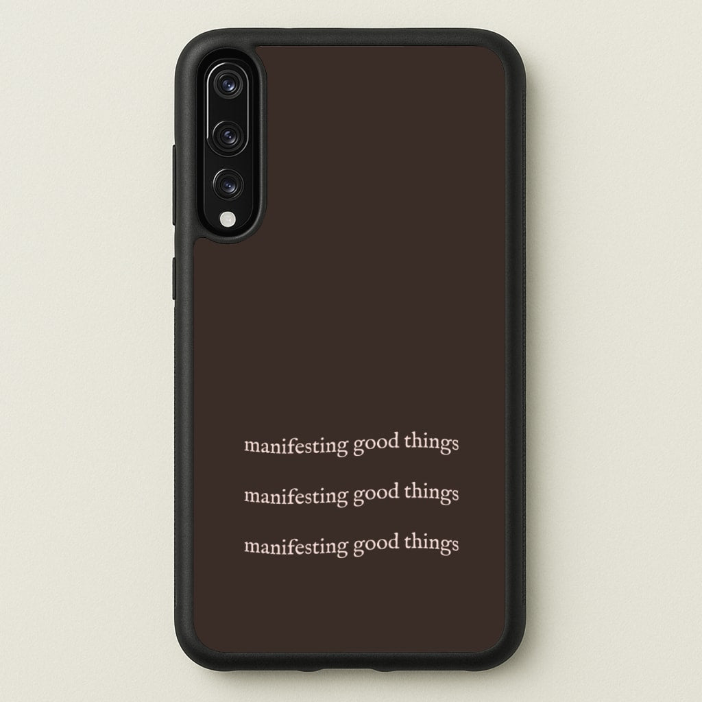 Manifesting Good Things - Clean Girl Aesthetic Phone Case for Huawei P20 Pro