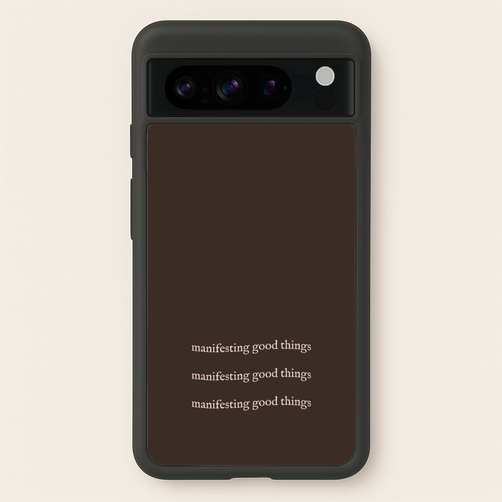 Manifesting Good Things - Clean Girl Aesthetic Phone Case for Google Pixel 8 Pro