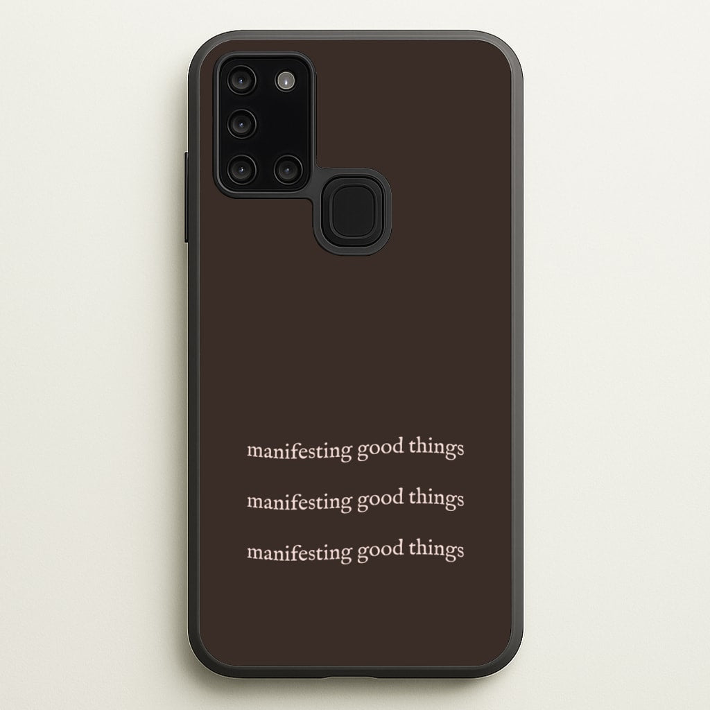 Manifesting Good Things - Clean Girl Aesthetic Phone Case for Galaxy A21s