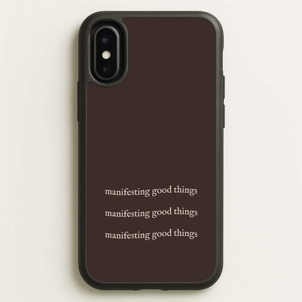 Manifesting Good Things - Clean Girl Aesthetic Phone Case for iPhone X / XS