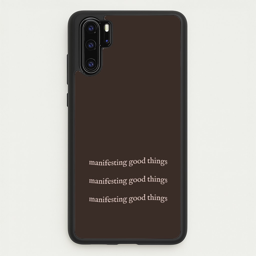 Manifesting Good Things - Clean Girl Aesthetic Phone Case for Huawei P30 Pro