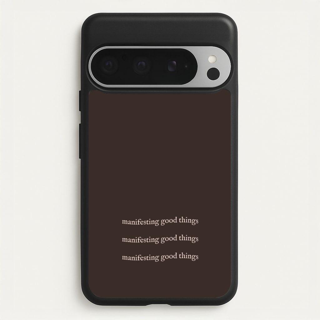 Manifesting Good Things - Clean Girl Aesthetic Phone Case for Google Pixel 9 Pro XL