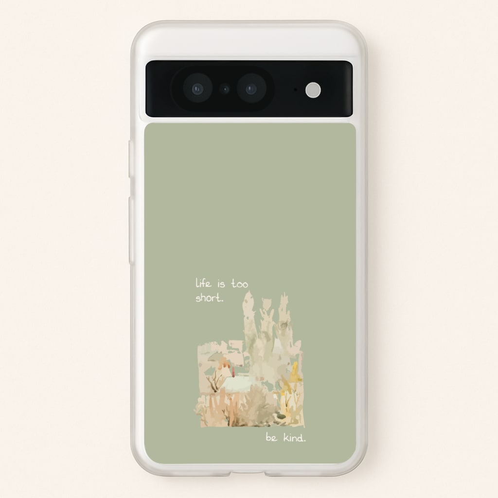 Life Is Too Short - Clean Girl Aesthetic Phone Case for Google Pixel 8