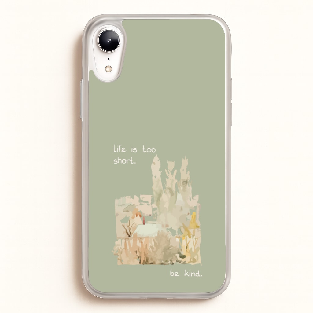 Life Is Too Short - Clean Girl Aesthetic Phone Case for iPhone XR