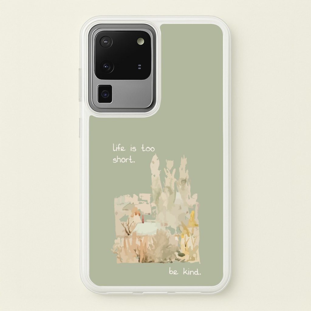 Life Is Too Short - Clean Girl Aesthetic Phone Case for Galaxy S20 Ultra