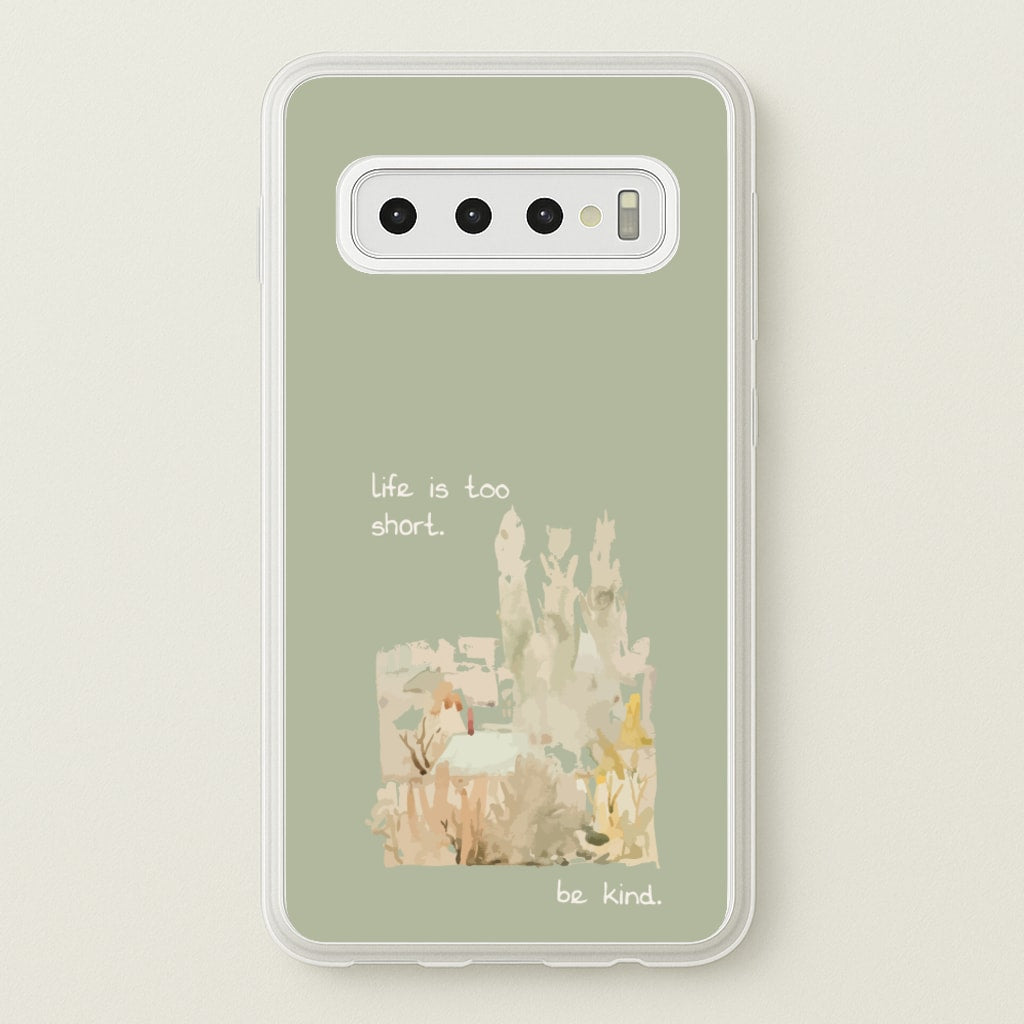 Life Is Too Short - Clean Girl Aesthetic Phone Case for Galaxy S10