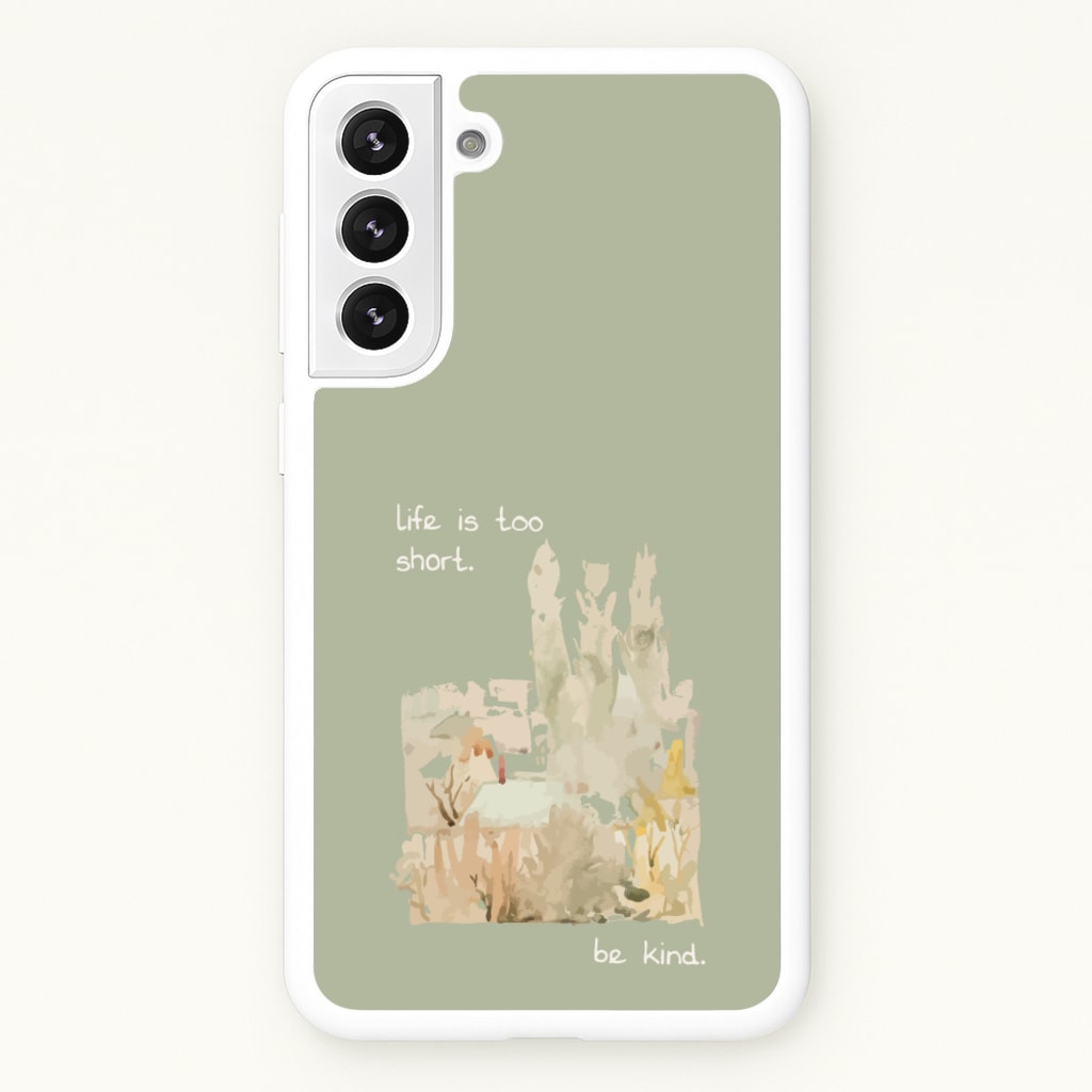 Life Is Too Short - Clean Girl Aesthetic Phone Case for Galaxy S22 Plus