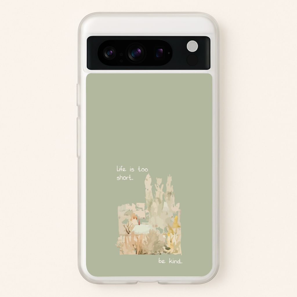 Life Is Too Short - Clean Girl Aesthetic Phone Case for Google Pixel 8 Pro