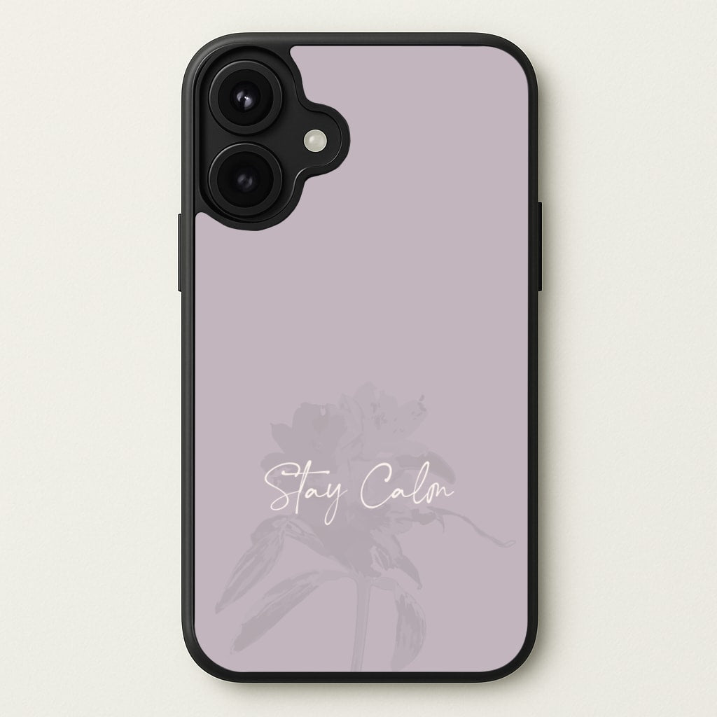 Mauve Stay Calm Phone Case for iPhone 17