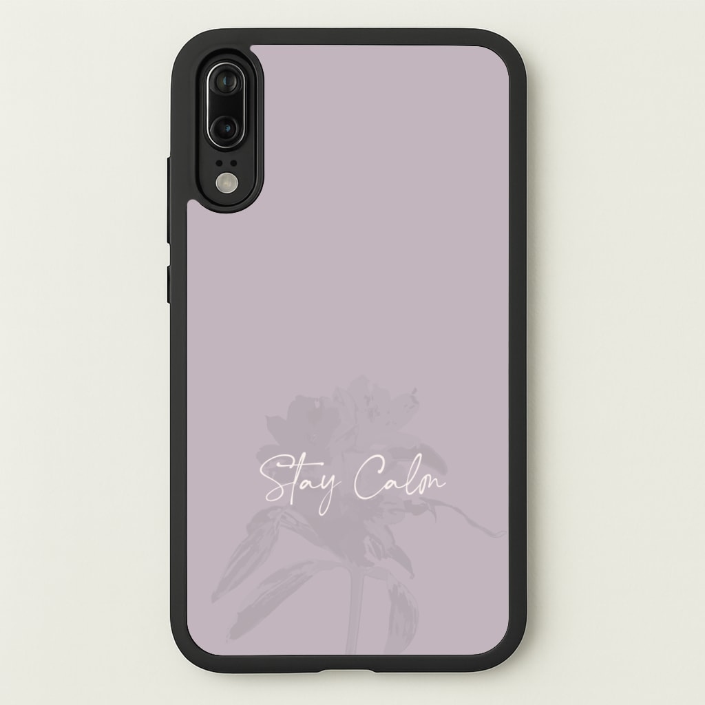Mauve Stay Calm - Clean Girl Aesthetic Phone Case for Huawei P20
