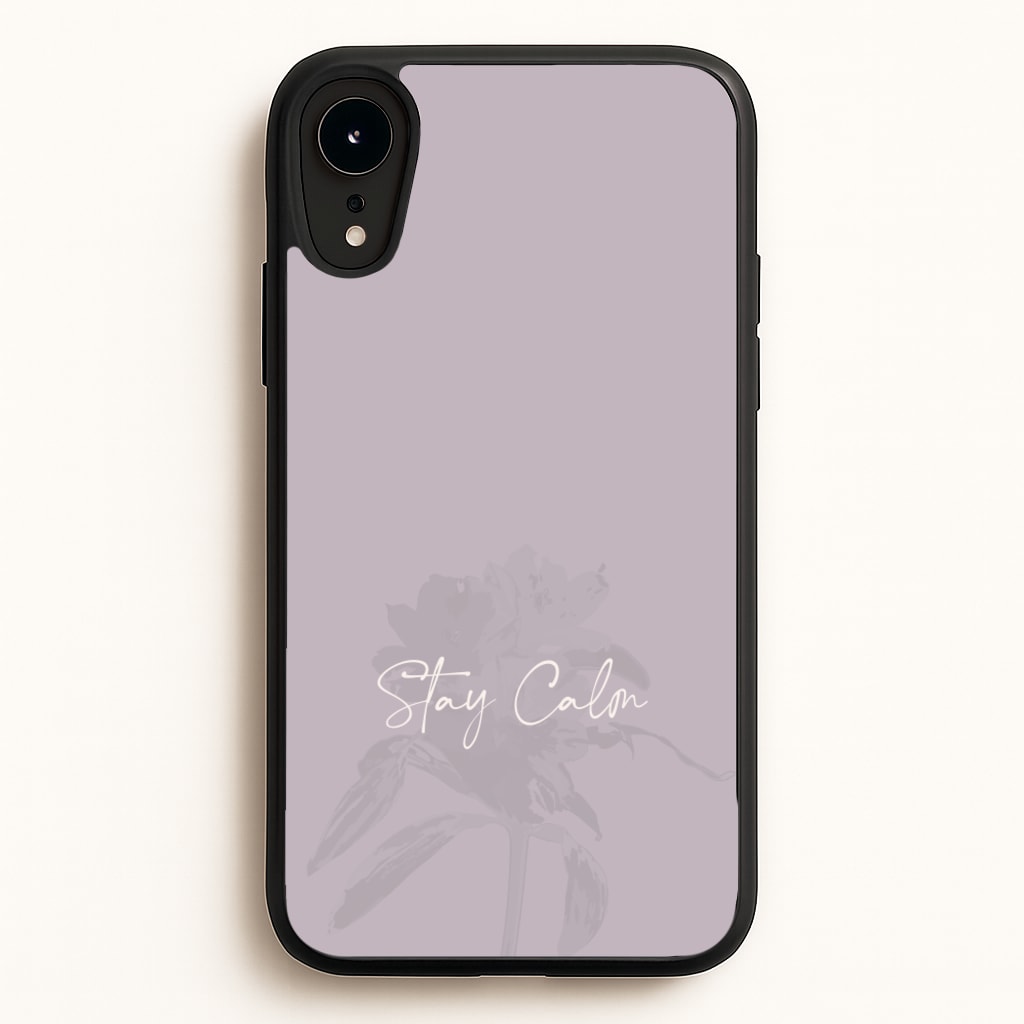 Mauve Stay Calm - Clean Girl Aesthetic Phone Case for iPhone XR