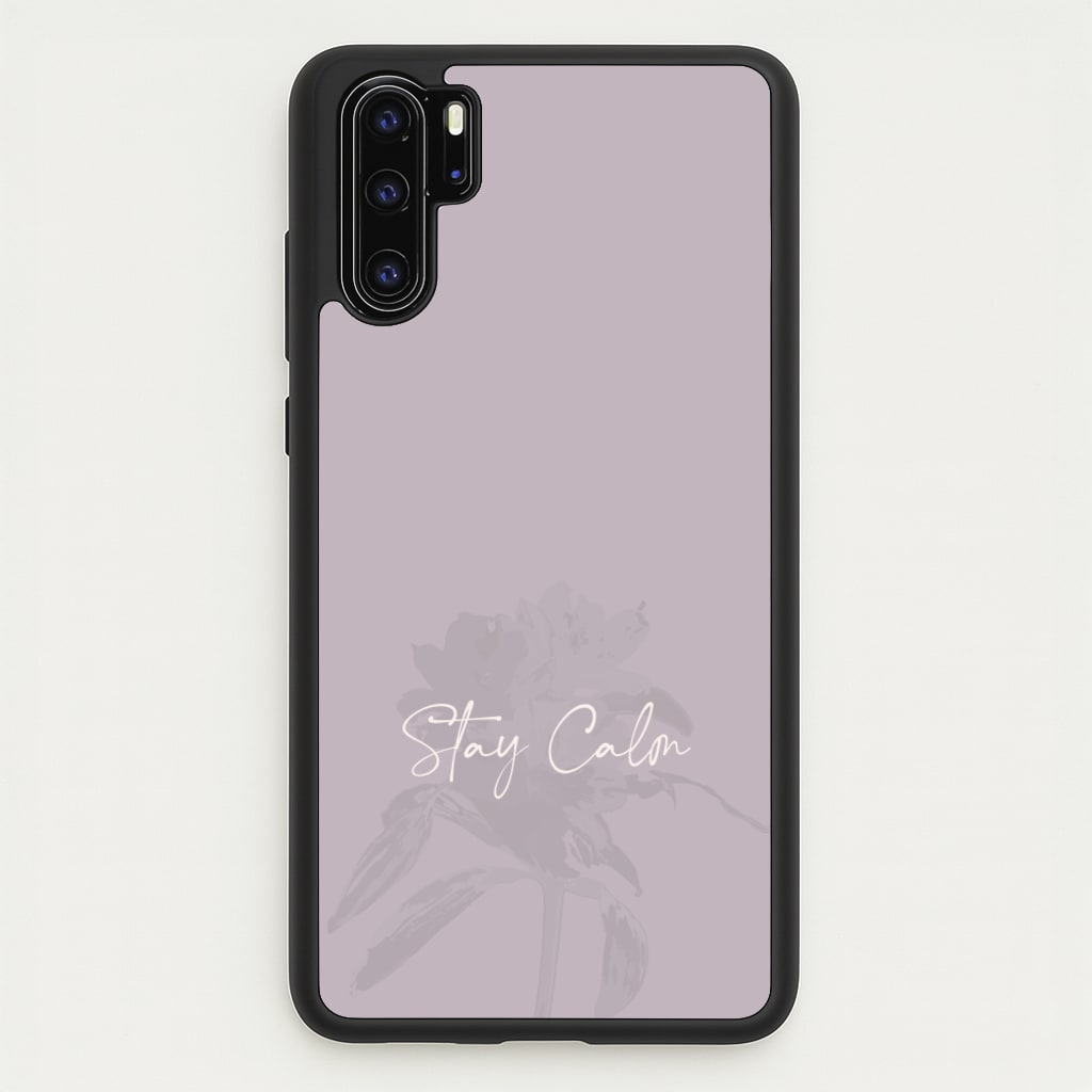 Mauve Stay Calm - Clean Girl Aesthetic Phone Case for Huawei P30 Pro