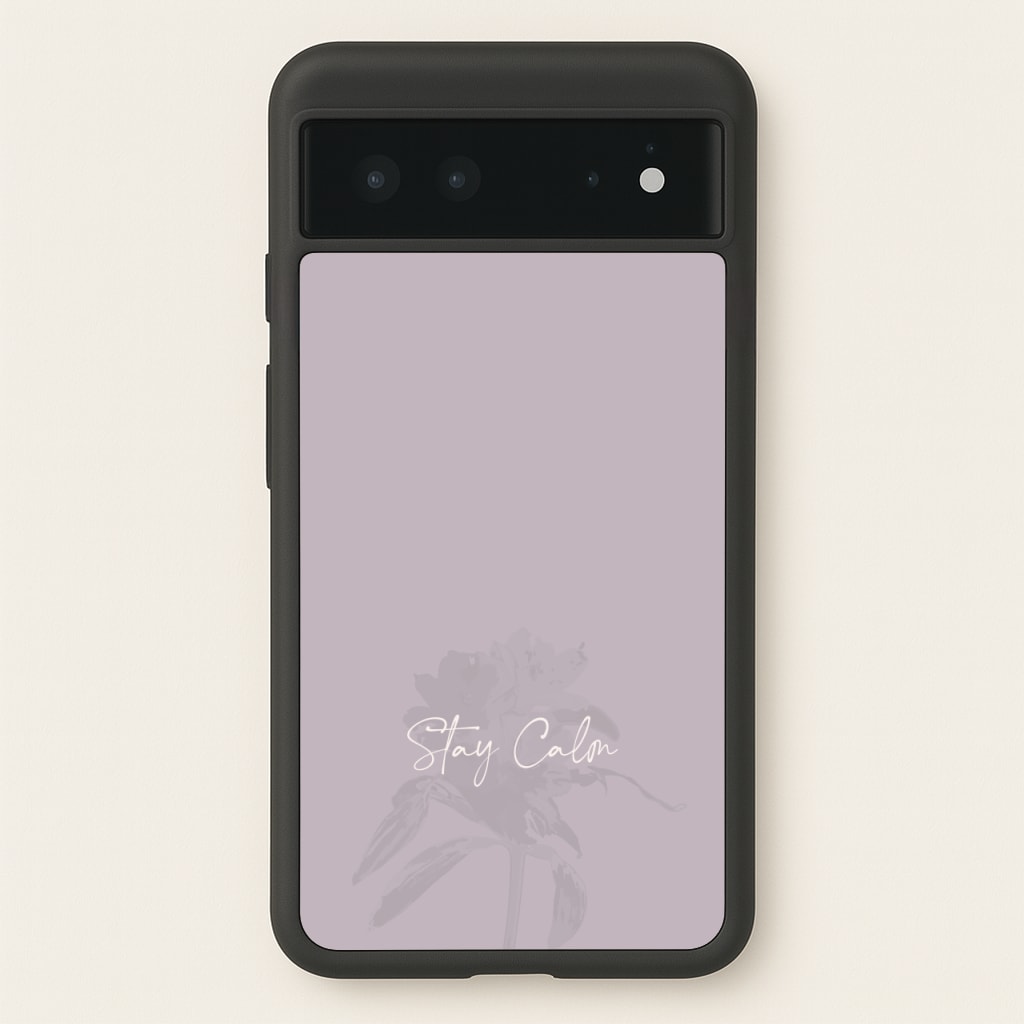 Mauve Stay Calm - Clean Girl Aesthetic Phone Case for Google Pixel 6