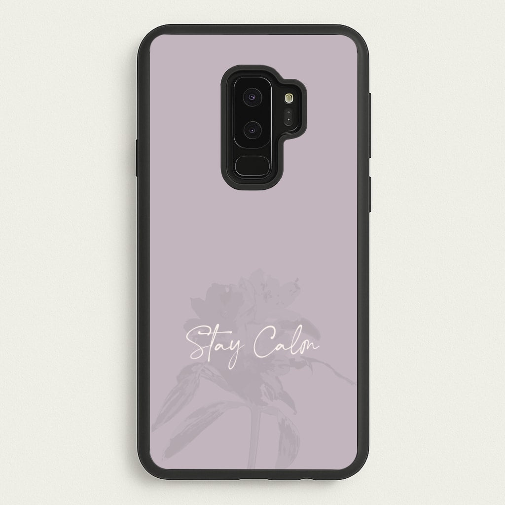 Mauve Stay Calm - Clean Girl Aesthetic Phone Case for Galaxy S9 Plus