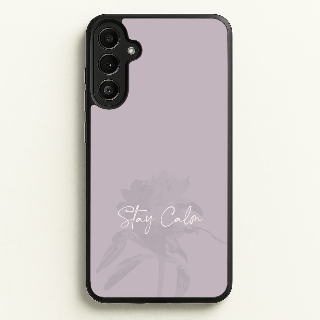 Mauve Stay Calm - Clean Girl Aesthetic Phone Case for Galaxy A36