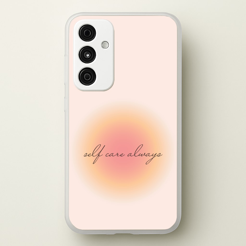 Self Care Always - Clean Girl Aesthetic Phone Case for Galaxy A55