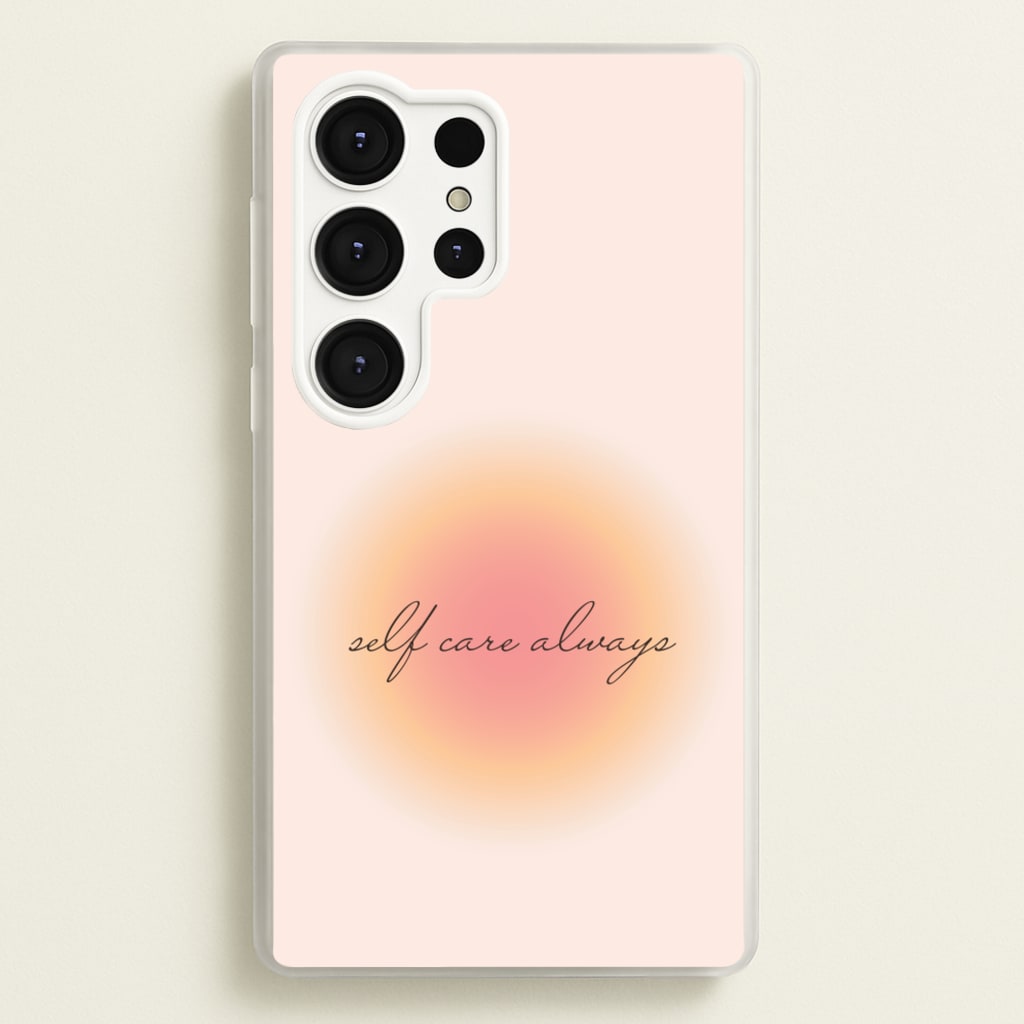 Self Care Always - Clean Girl Aesthetic Phone Case for Galaxy S25 Ultra