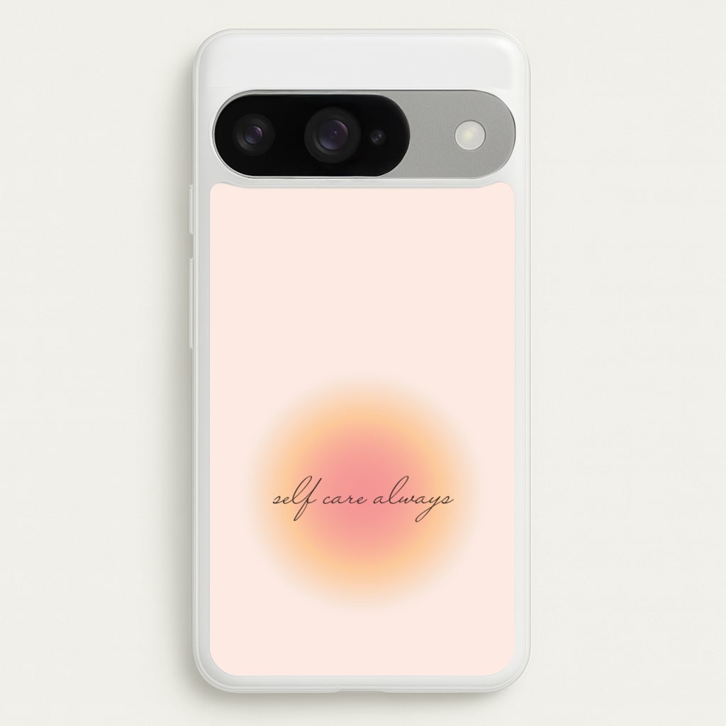 Self Care Always Phone Case for Google Pixel 10 / 10 Pro