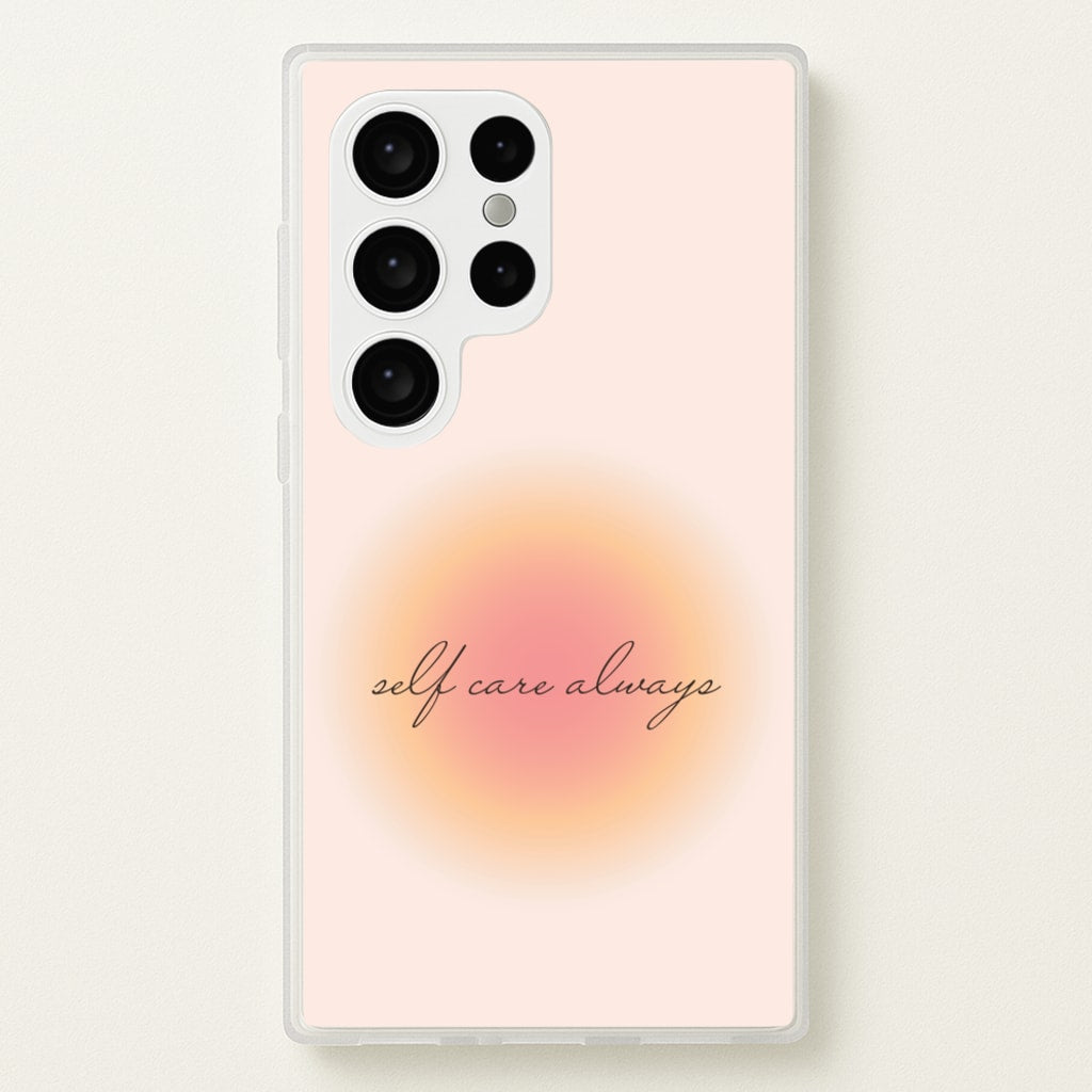 Self Care Always - Clean Girl Aesthetic Phone Case for Galaxy S24 Ultra