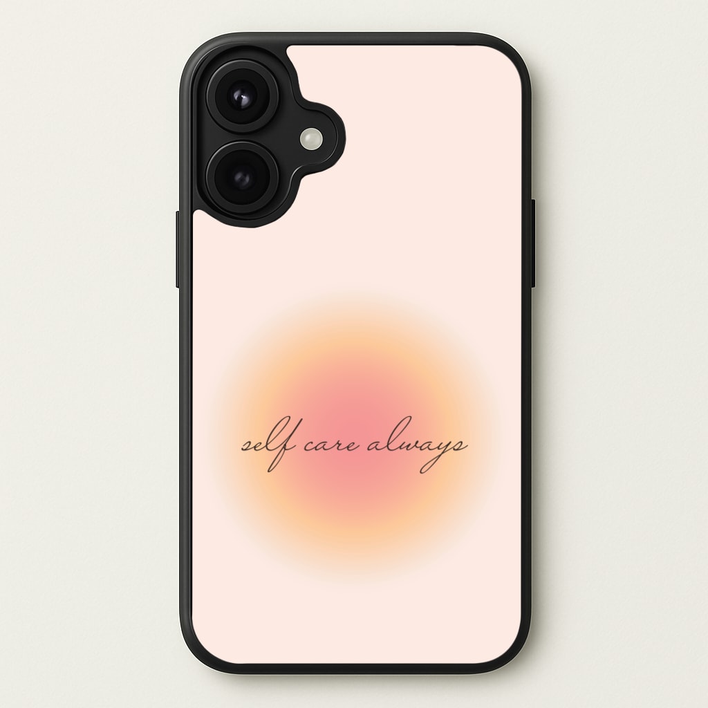 Self Care Always Phone Case for iPhone 17