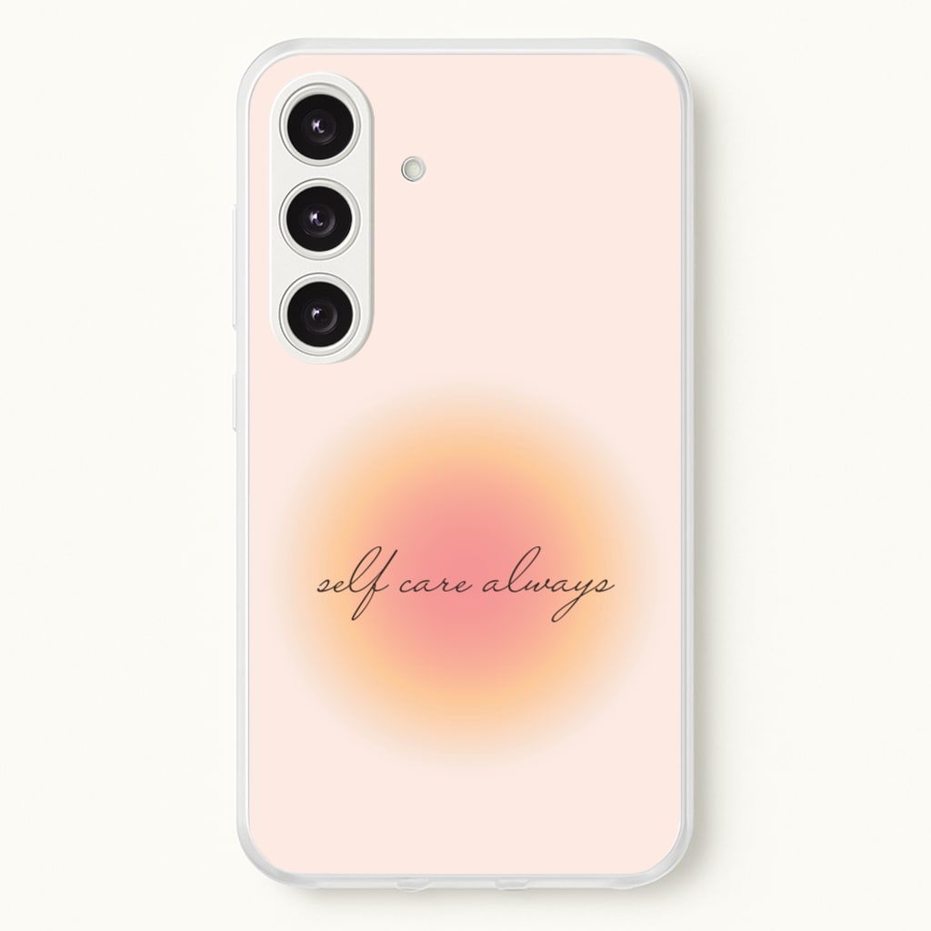 Self Care Always - Clean Girl Aesthetic Phone Case for Galaxy S24