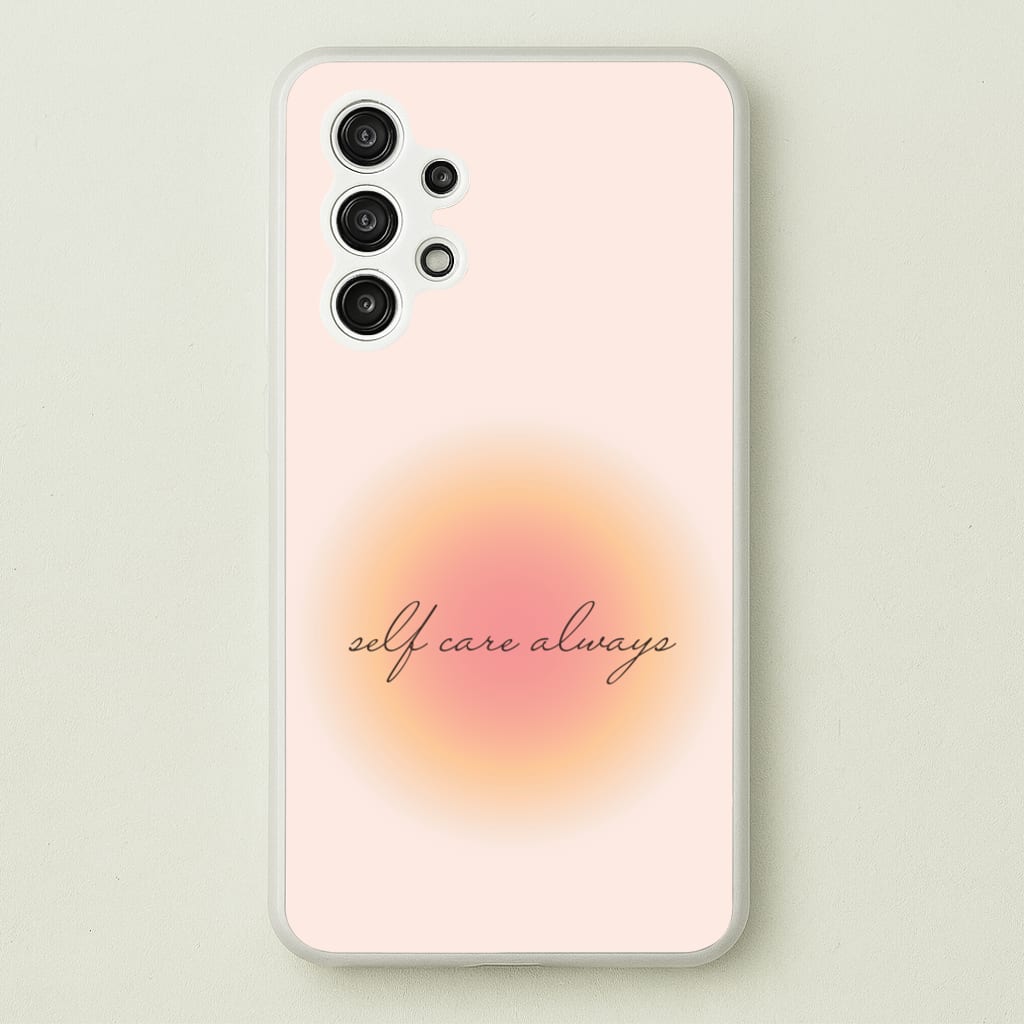 Self Care Always - Clean Girl Aesthetic Phone Case for Galaxy A13