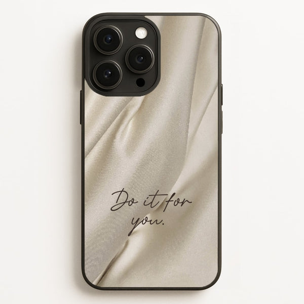 Do It For You Silk - Clean Girl Aesthetic Phone Case for iPhone 12 Pro Max