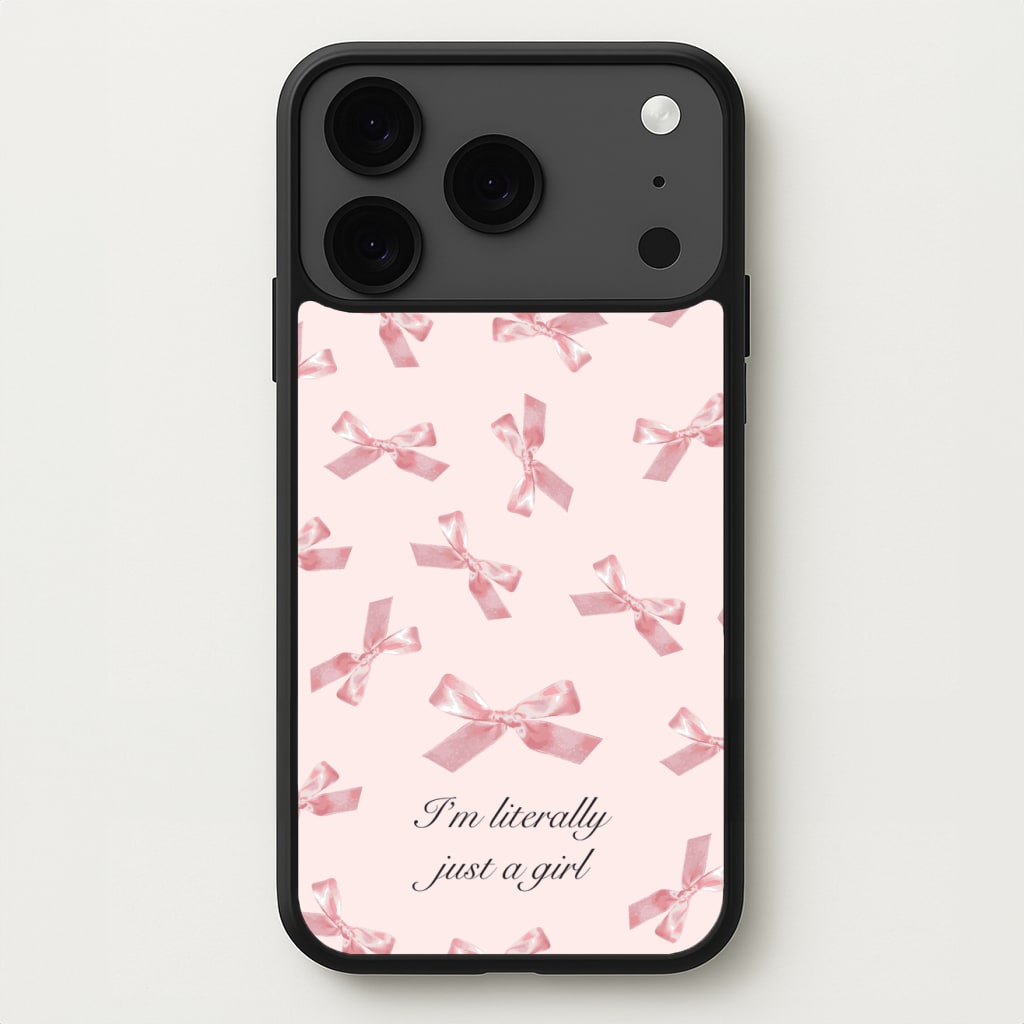 I'm Literally Just A Girl Bows Pattern Phone Case for iPhone 17 Pro