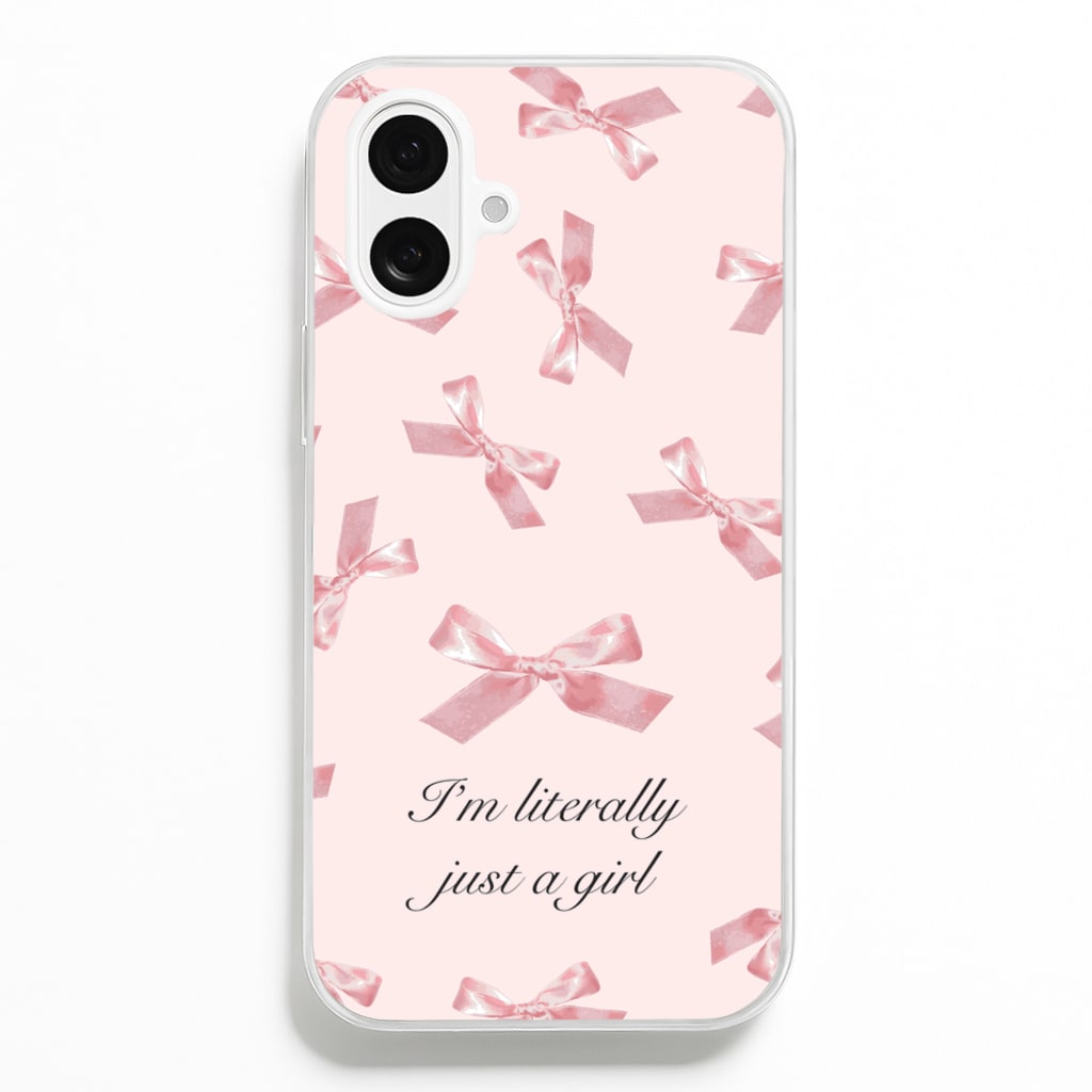 I'm Literally Just A Girl Bows Pattern Phone Case