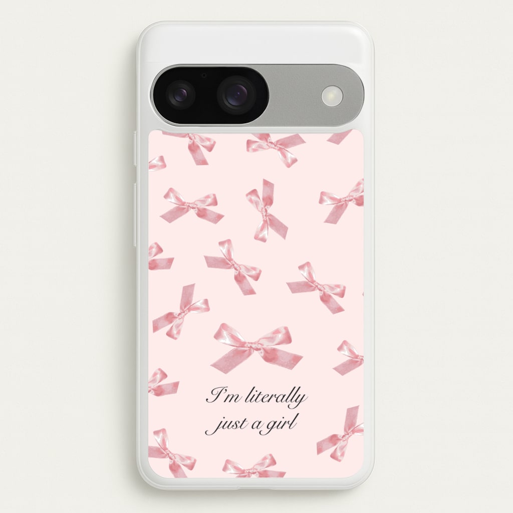 I'm Literally Just A Girl Bows Pattern - Clean Girl Aesthetic Phone Case for Google Pixel 9 / 9 Pro