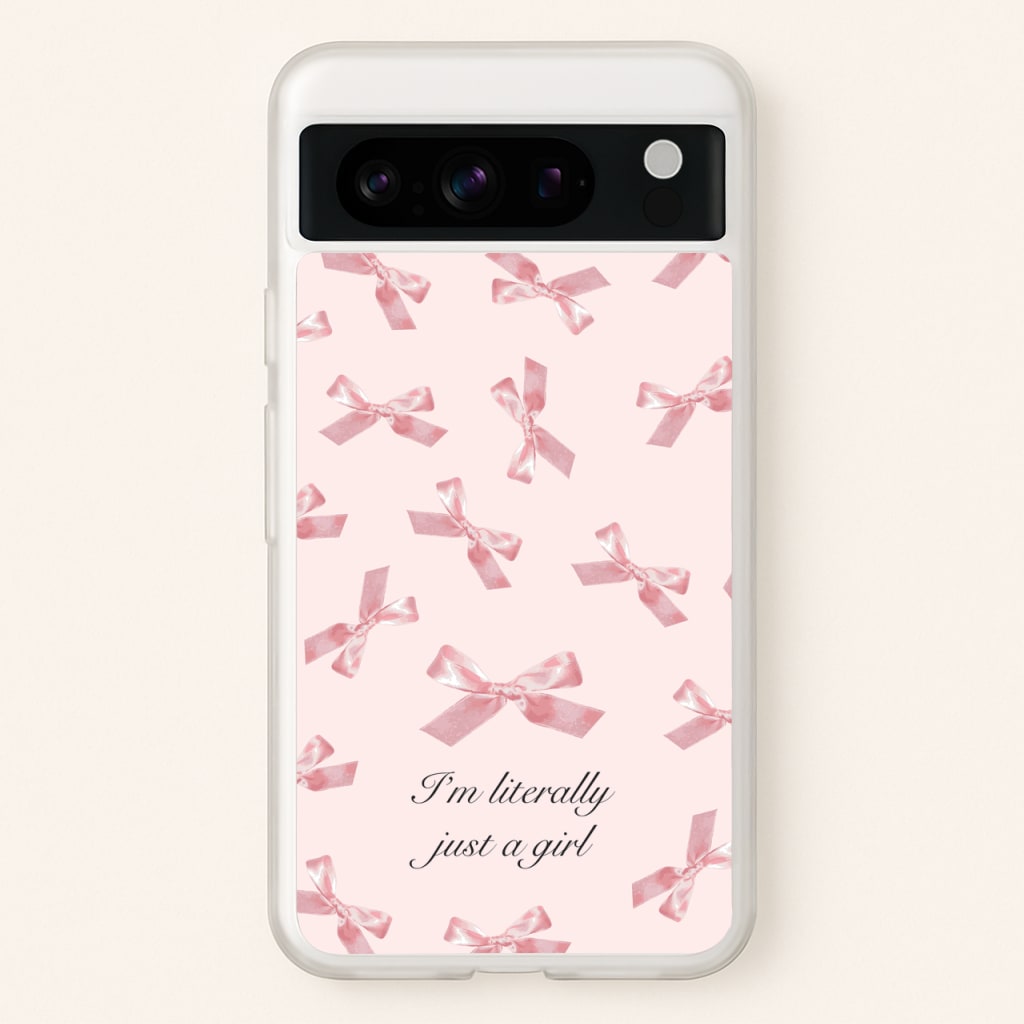 I'm Literally Just A Girl Bows Pattern - Clean Girl Aesthetic Phone Case for Google Pixel 8 Pro