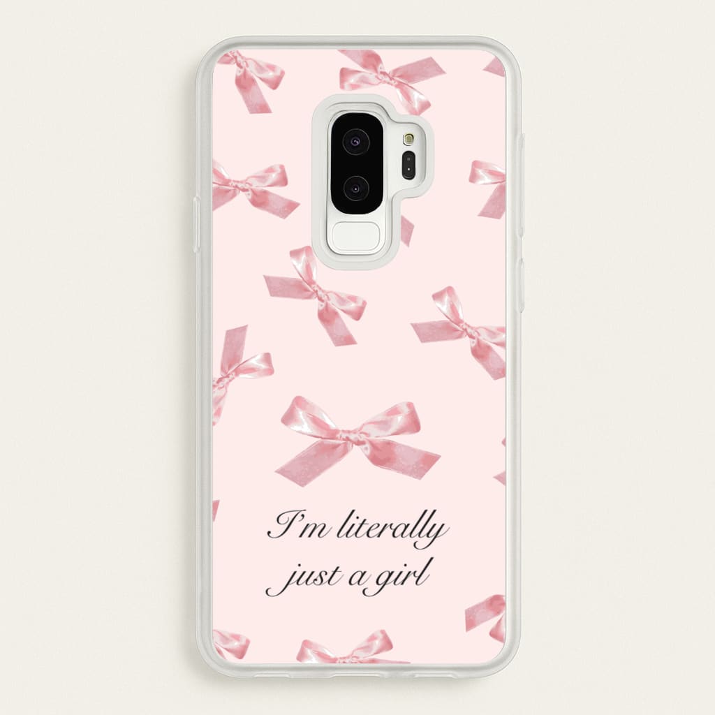 I'm Literally Just A Girl Bows Pattern - Clean Girl Aesthetic Phone Case for Galaxy S9 Plus