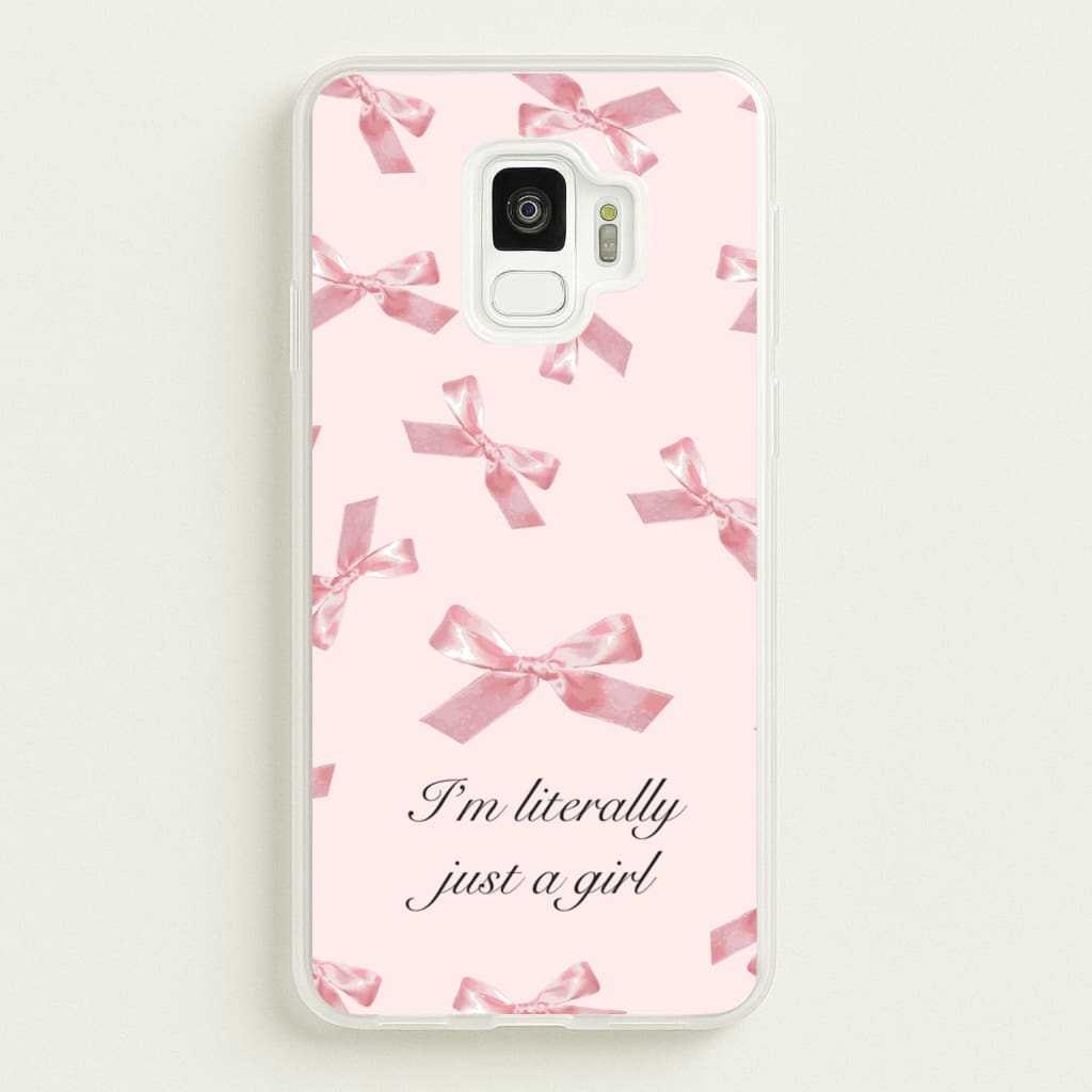I'm Literally Just A Girl Bows Pattern - Clean Girl Aesthetic Phone Case for Galaxy S9