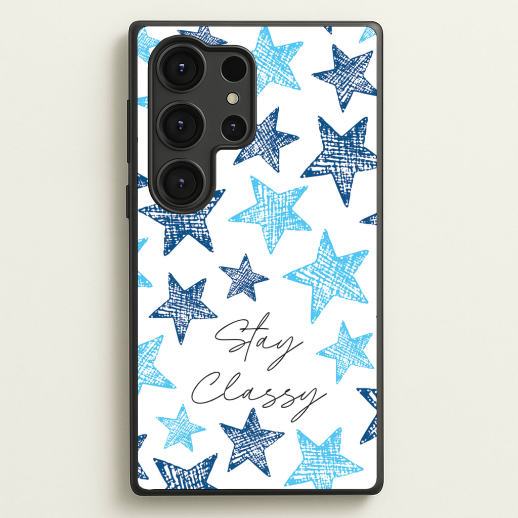 Stay Classy Blue Stars Pattern - Clean Girl Aesthetic Phone Case for Galaxy S25 Ultra