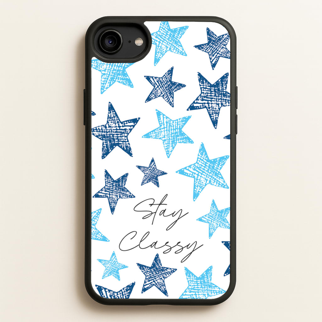 Stay Classy Blue Stars Pattern - Clean Girl Aesthetic Phone Case for iPhone 6 / 7 / 8 / SE