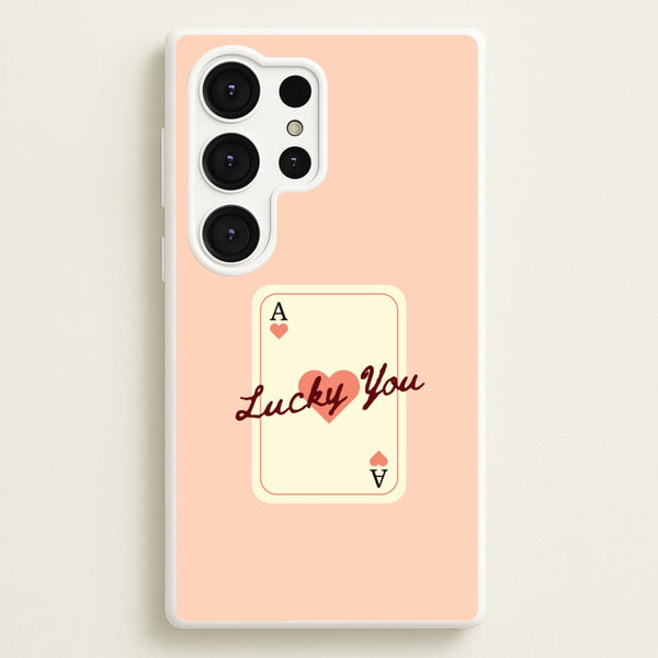 Lucky You Card - Clean Girl Aesthetic Phone Case for Galaxy S25 Ultra