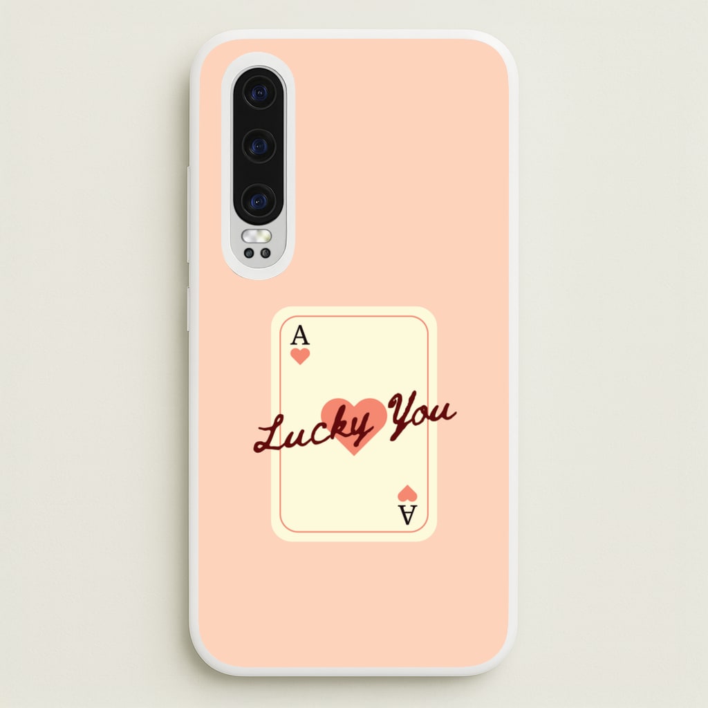 Lucky You Card - Clean Girl Aesthetic Phone Case for Huawei P30