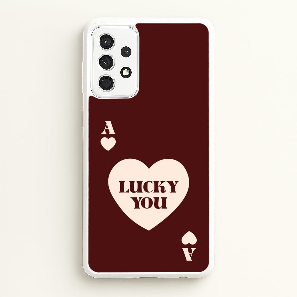 Ace Of Hearts Lucky You - Clean Girl Aesthetic Phone Case for Galaxy A52 / A52s