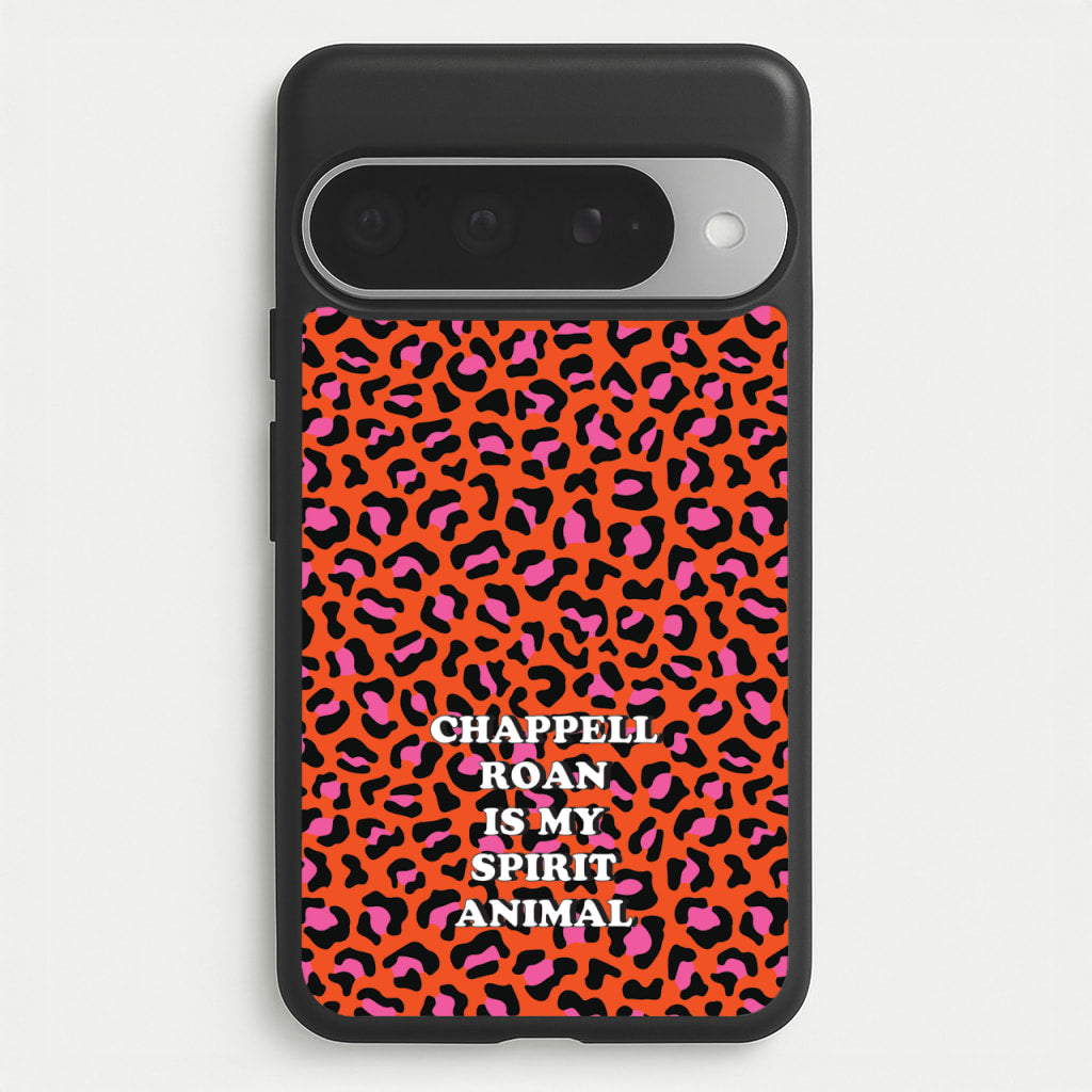 Chappell Is My Spirit Animal Phone Case for Google Pixel 10 Pro XL