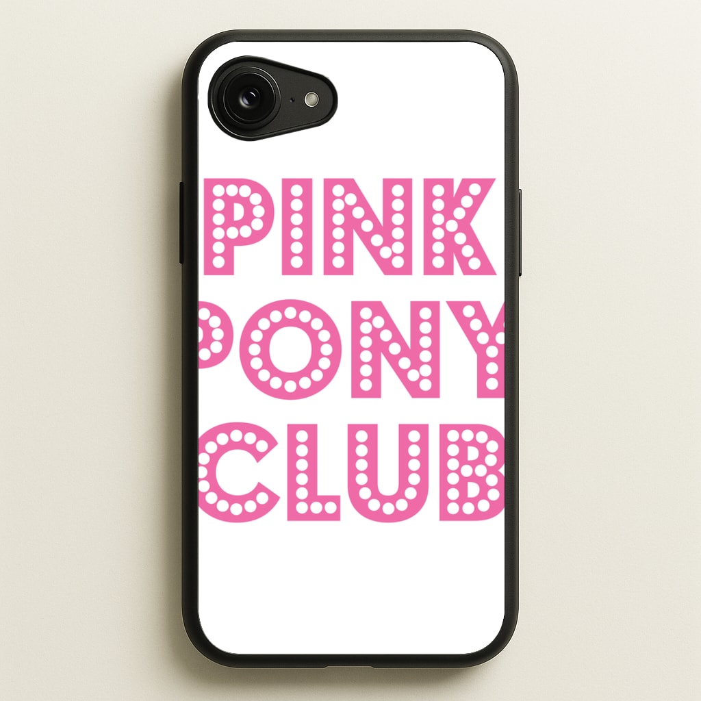 Pink Pony Club - Chappell - Chappell Roan Phone Case for iPhone 16e
