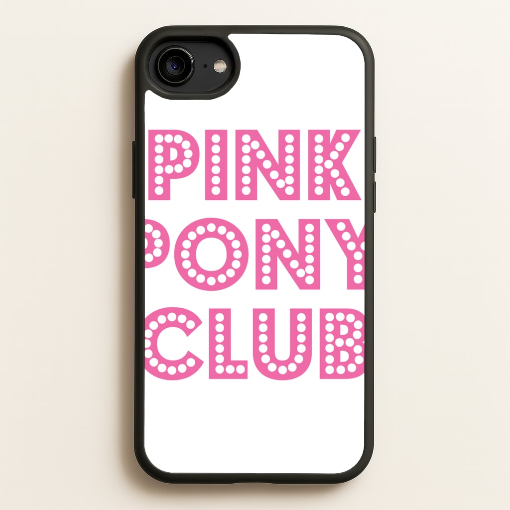 Pink Pony Club - Chappell - Chappell Roan Phone Case for iPhone 6 / 7 / 8 / SE