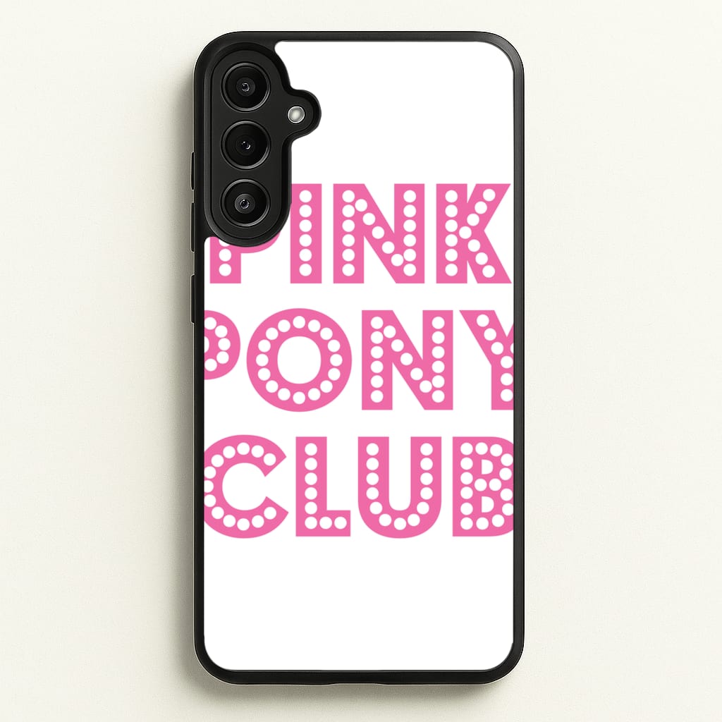 Pink Pony Club - Chappell - Chappell Roan Phone Case for Galaxy A36
