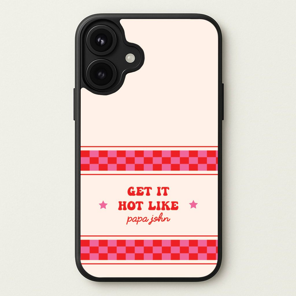 Get It Hot Like Papa John - Chappell Phone Case for iPhone 17
