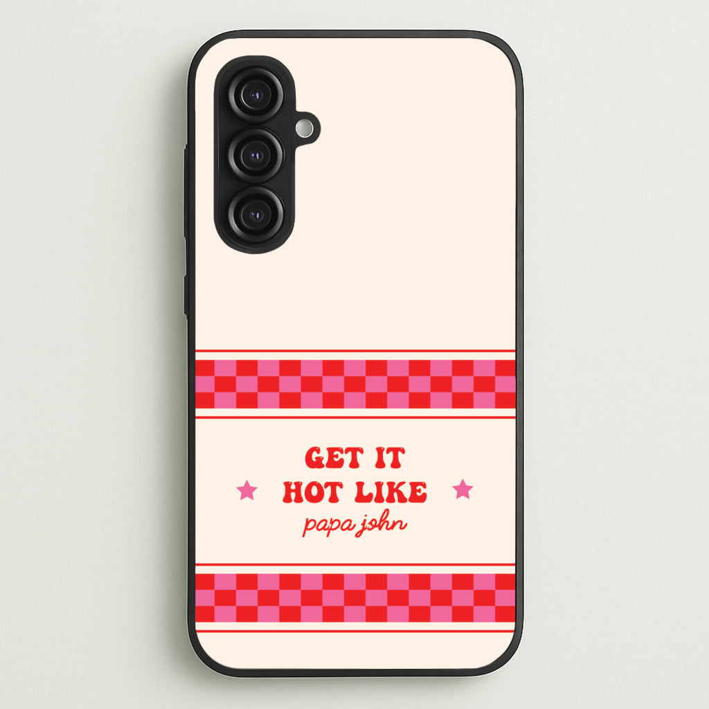Get It Hot Like Papa John - Chappell - Chappell Roan Phone Case for Galaxy S23FE