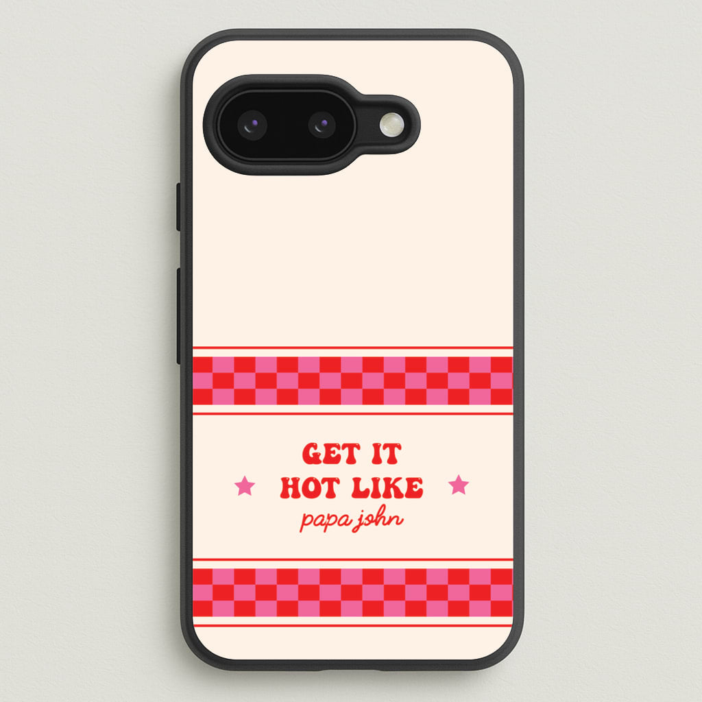 Get It Hot Like Papa John - Chappell - Chappell Roan Phone Case for Google Pixel 9a