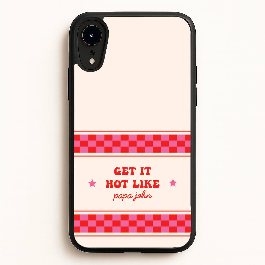 Get It Hot Like Papa John - Chappell - Chappell Roan Phone Case for iPhone XR
