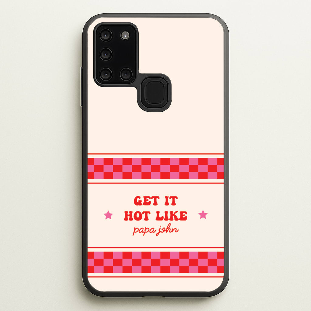 Get It Hot Like Papa John - Chappell - Chappell Roan Phone Case for Galaxy A21s