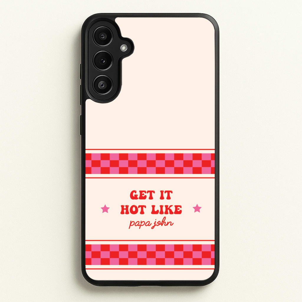 Get It Hot Like Papa John - Chappell - Chappell Roan Phone Case for Galaxy A34